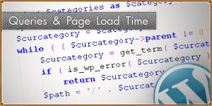 WordPress. Better way to Get Number of Queries and Page Load Time